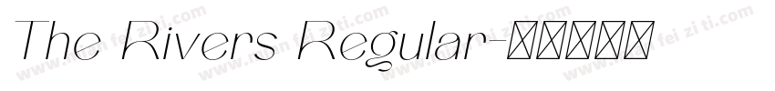 The Rivers Regular字体转换